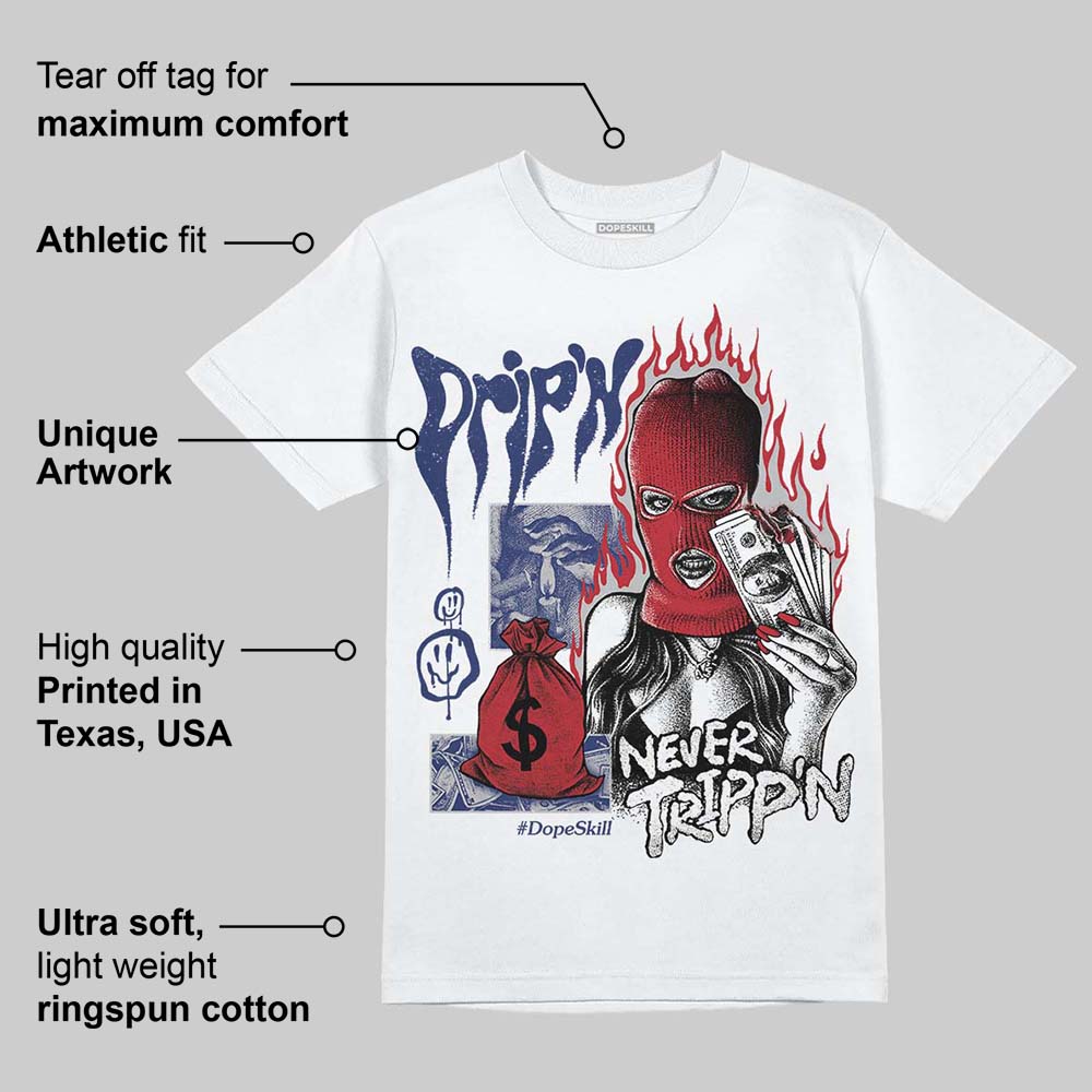 Rare Air Deep Royal Blue 1s superstreetwear T-Shirt Drip'n Never Tripp'n Graphic