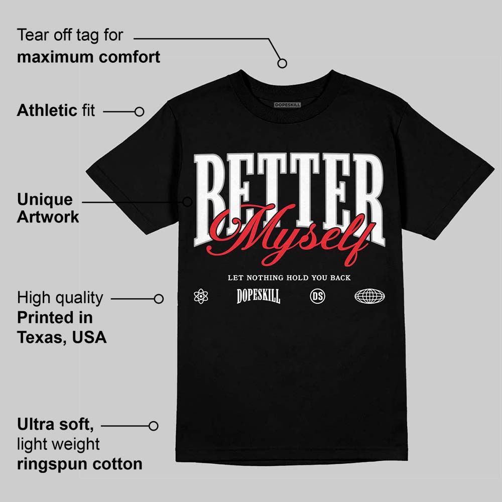 White Thunder 4s superstreetwear T-Shirt Better Myself Graphic