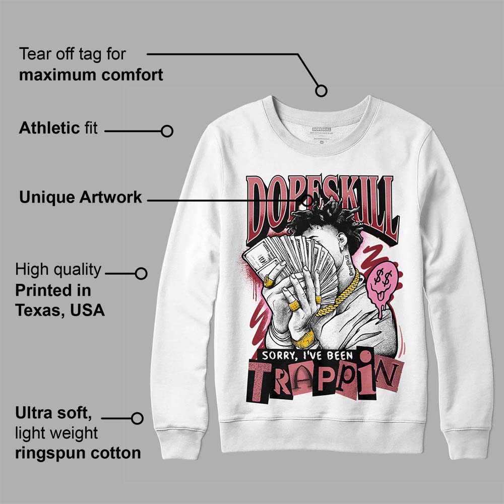 Valentine's Day Collection superstreetwear Sweatshirt Sorry I've Been Trappin Graphic