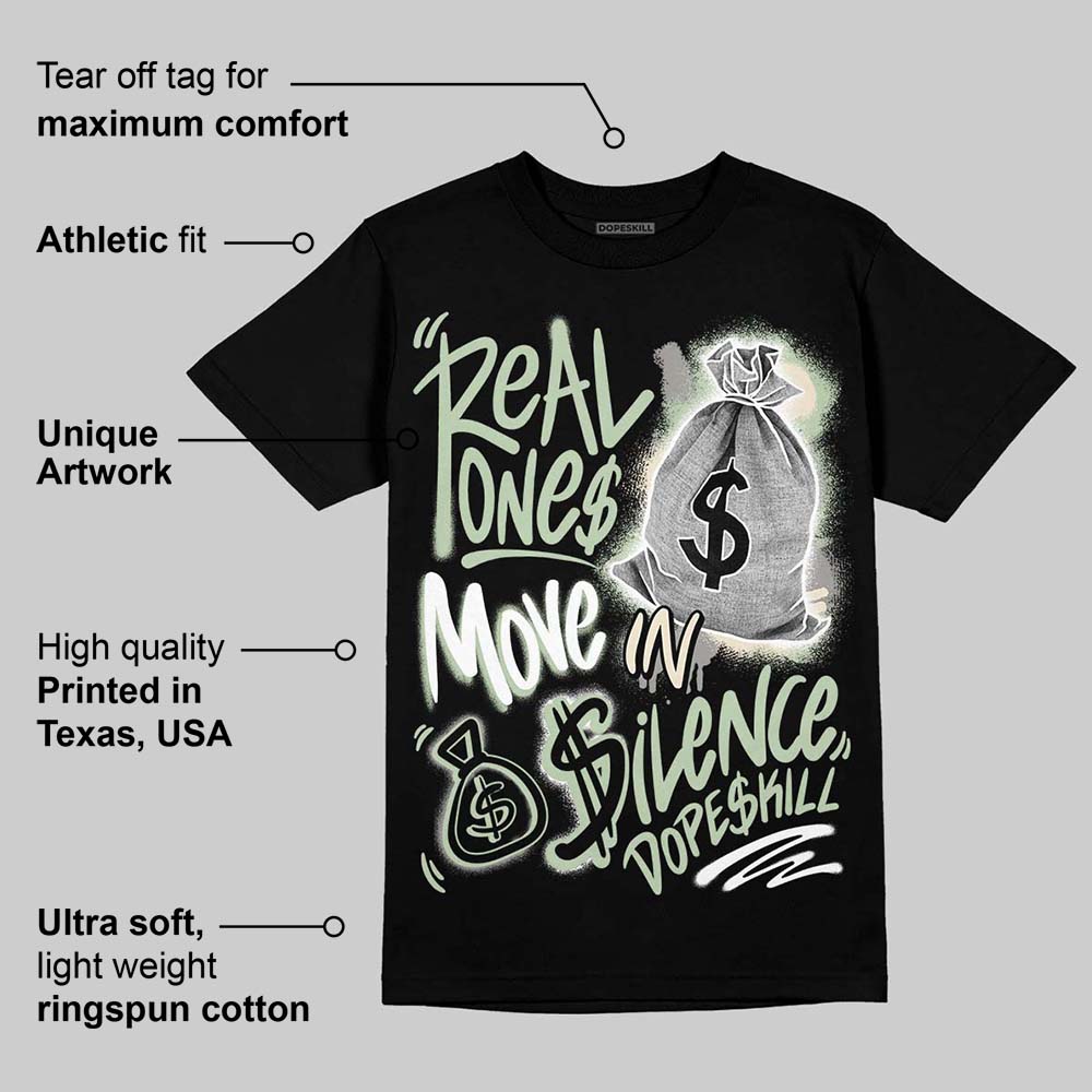 Seafoam 4s 2025 superstreetwear T-Shirt Real Ones Move In Silence Graphic