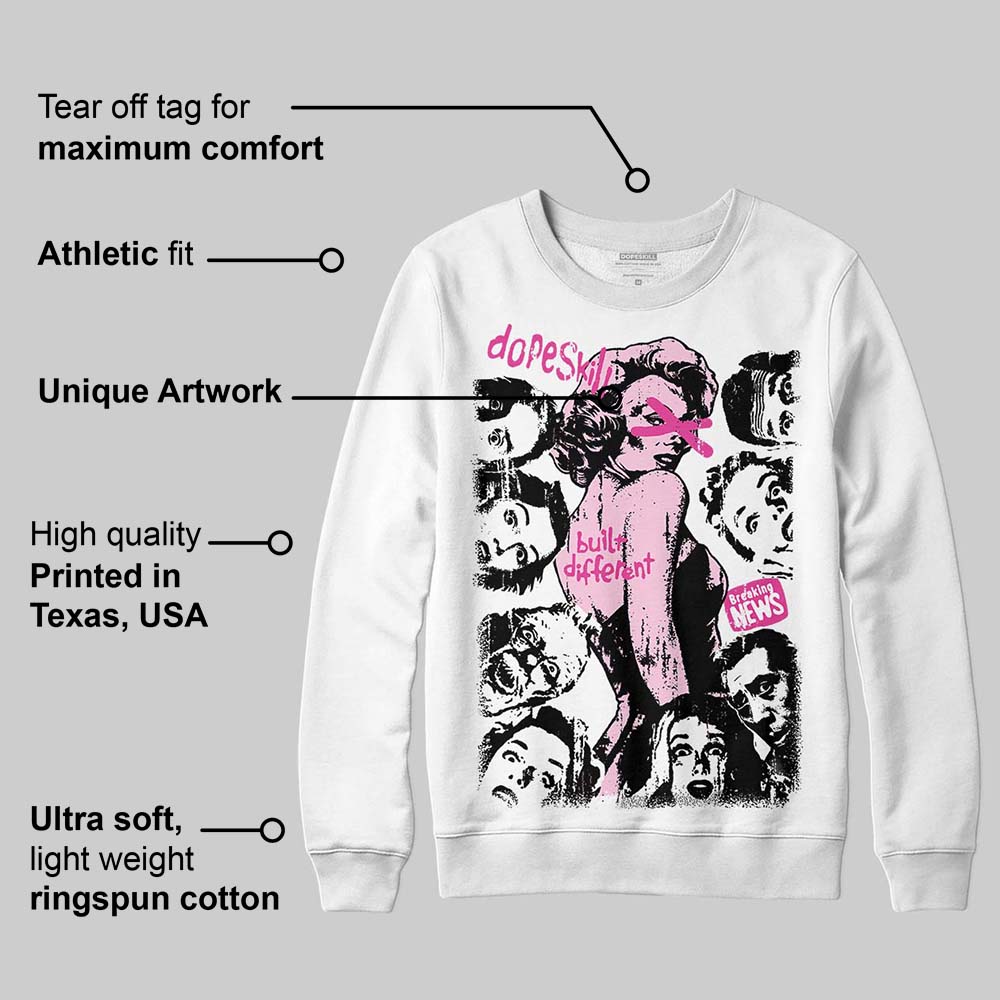 Triple Pink Dunk superstreetwear Sweatshirt Built Different Graphic