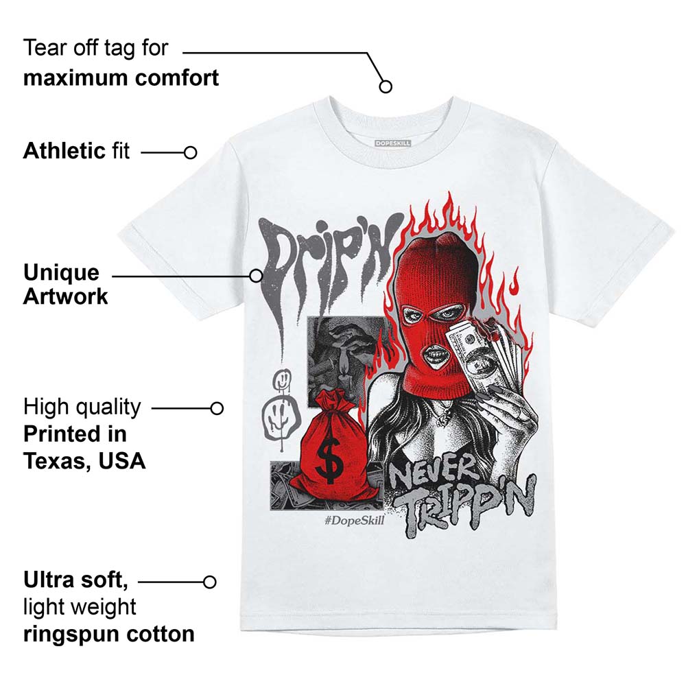 Wet Cement 4s superstreetwear T-Shirt Drip'n Never Tripp'n Graphic