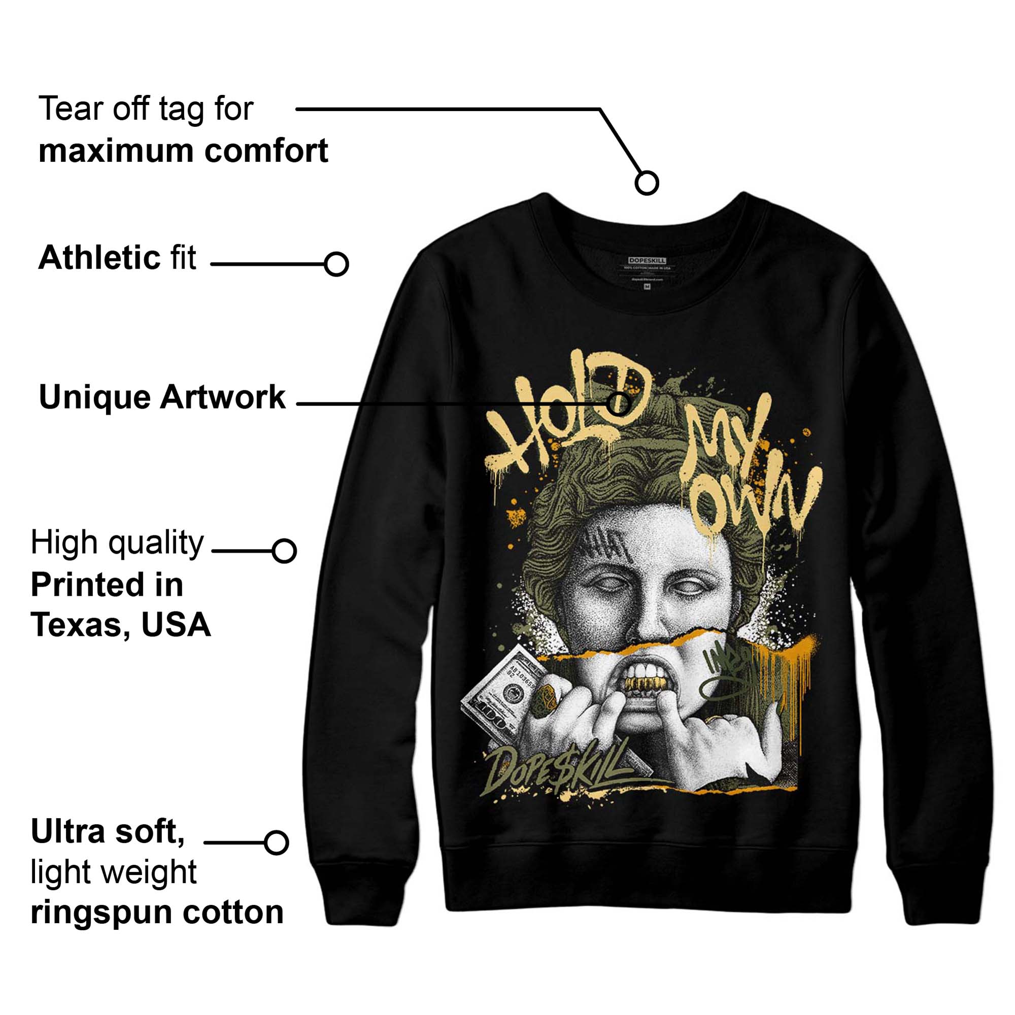 Craft Olive 4s superstreetwear Sweatshirt Hold My Own Graphic