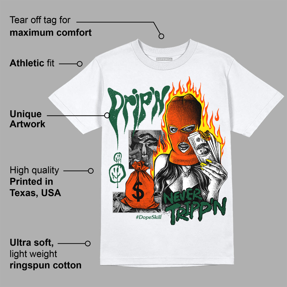 Dunk Team Dark Green Orange superstreetwear T-Shirt Drip'n Never Tripp'n Graphic