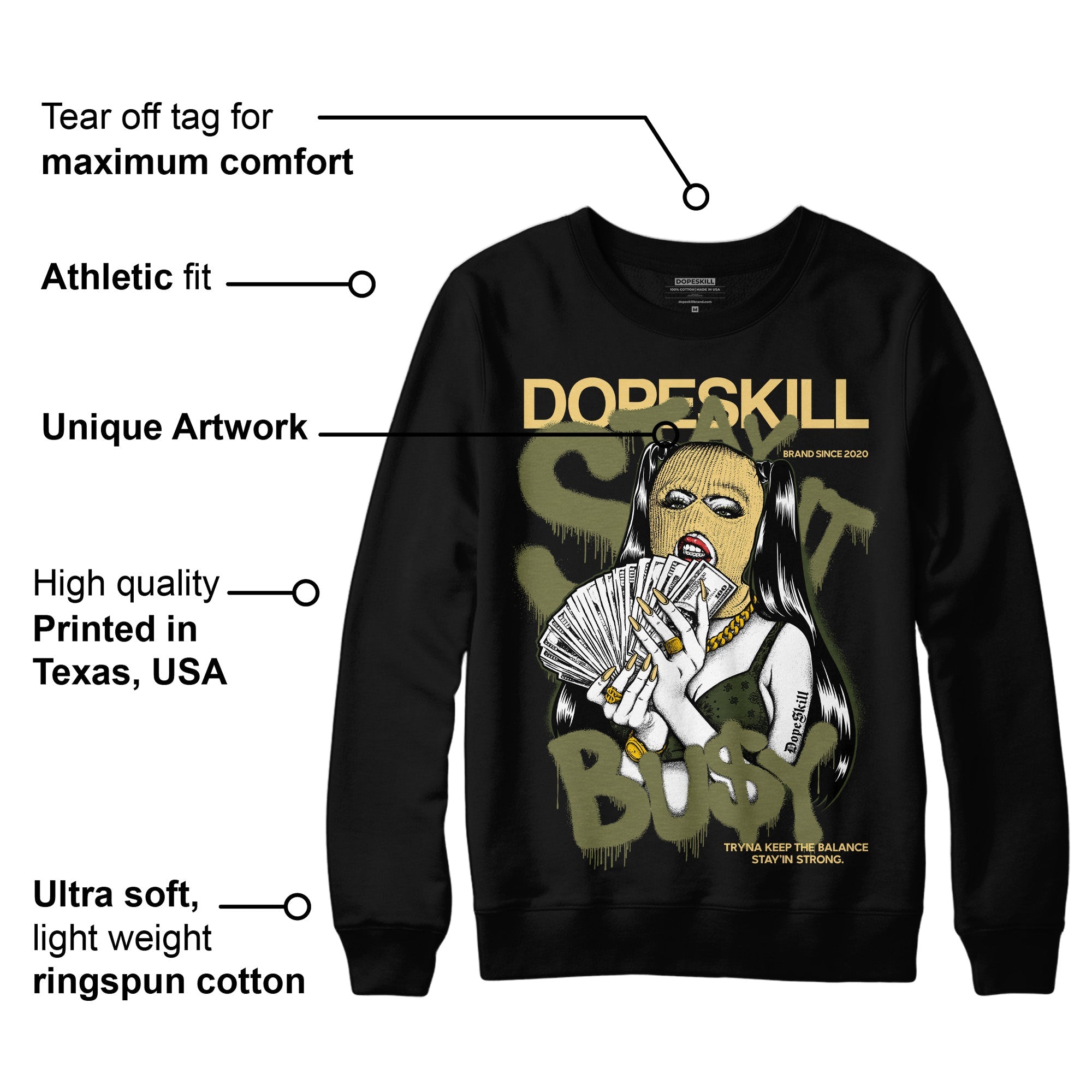 Craft Olive 4s superstreetwear Sweatshirt Stay It Busy Graphic