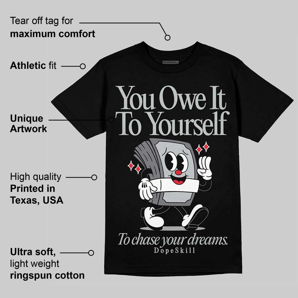 Wolf Grey 12s superstreetwear T-Shirt Owe It To Yourself Graphic
