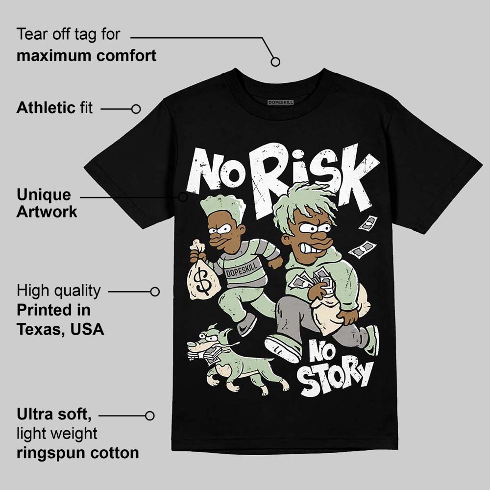Seafoam 4s 2025 superstreetwear T-Shirt No Risk No Story Graphic