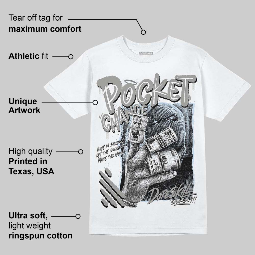 Cool Grey 9s superstreetwear T-Shirt Pocket Change Graphic