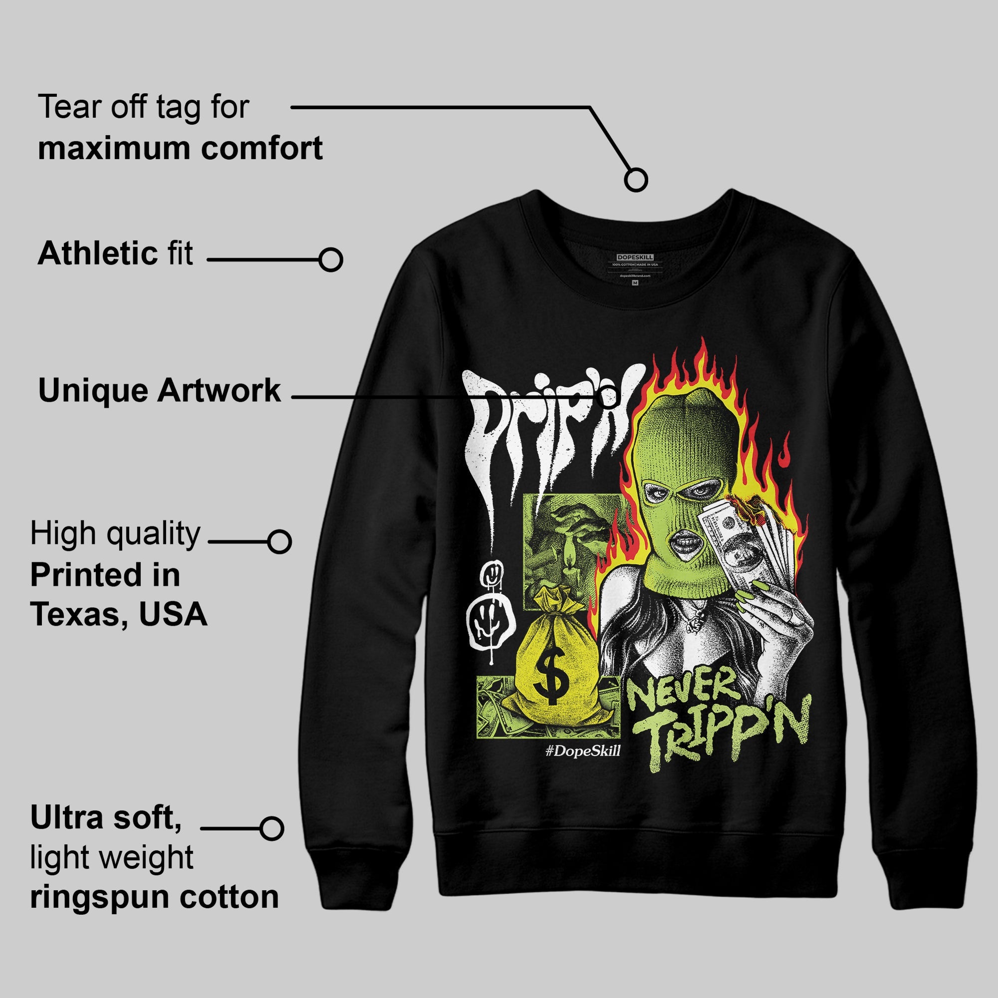 Bright Cactus 13s superstreetwear Sweatshirt Drip'n Never Tripp'n Graphic