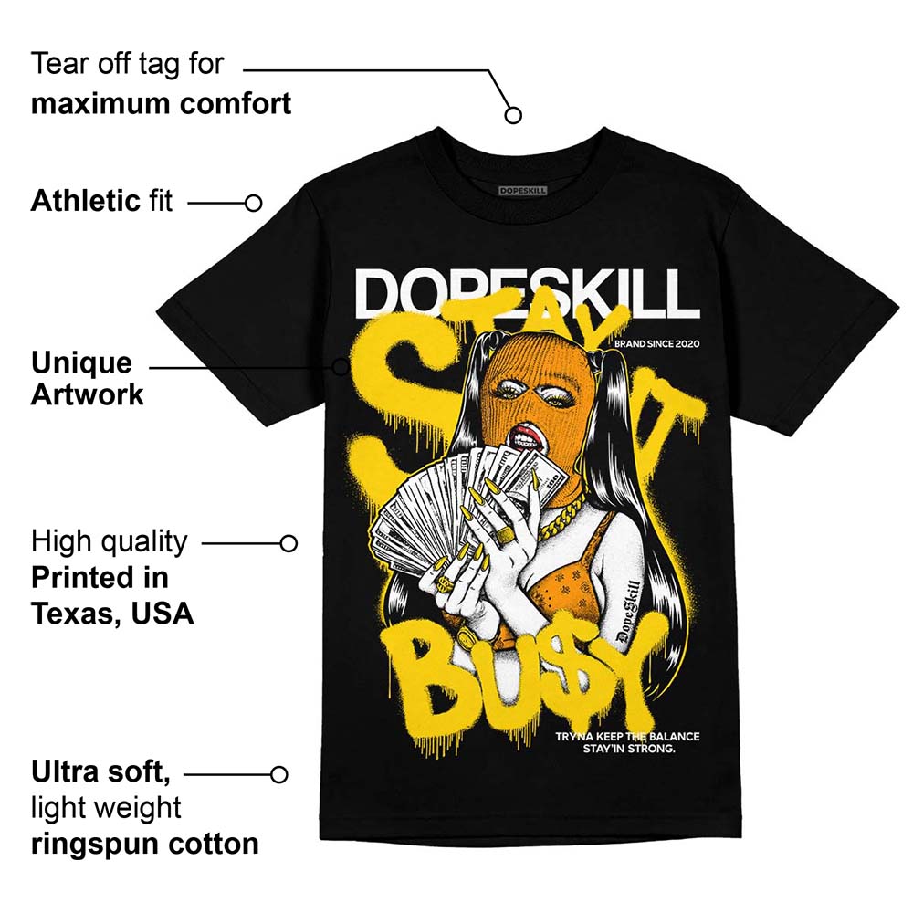 Yellow Ochre 6s superstreetwear T-Shirt Stay It Busy Graphic