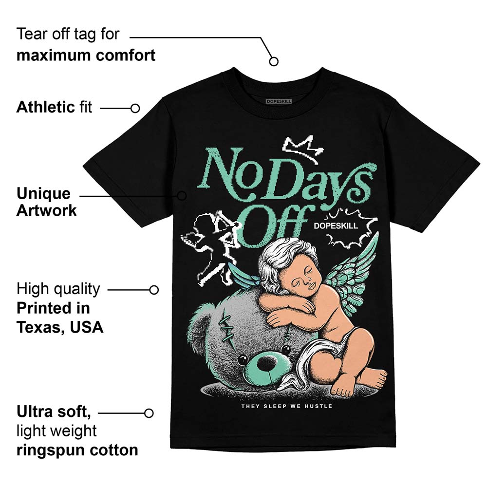 Green Glow 3s superstreetwear T-Shirt New No Days Off Graphic