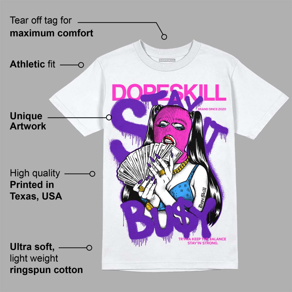 Dunk Purple Championship Court White superstreetwear T-Shirt Stay It Busy Graphic