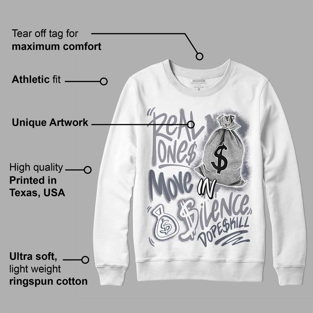 Stealth 14s superstreetwear Sweatshirt Real Ones Move In Silence Graphic