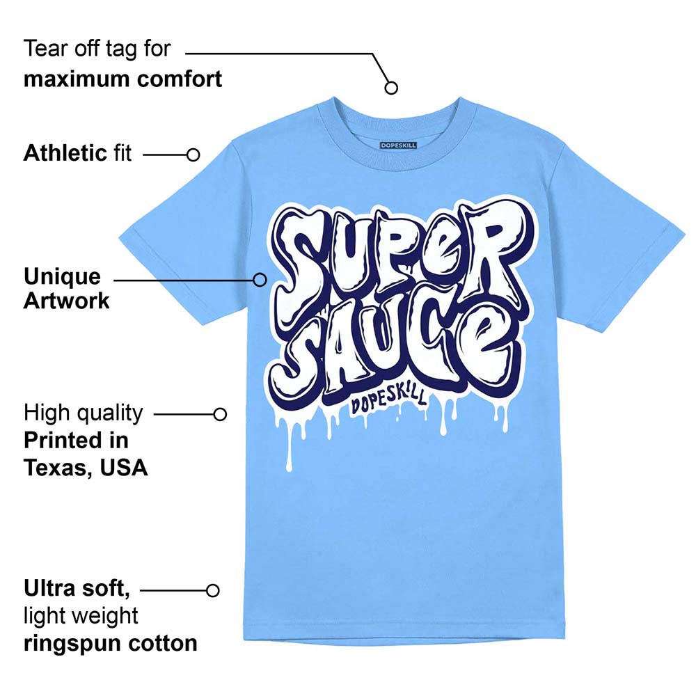 Powder Blue 9s superstreetwear Sky Blue T-shirt Super Sauce Graphic