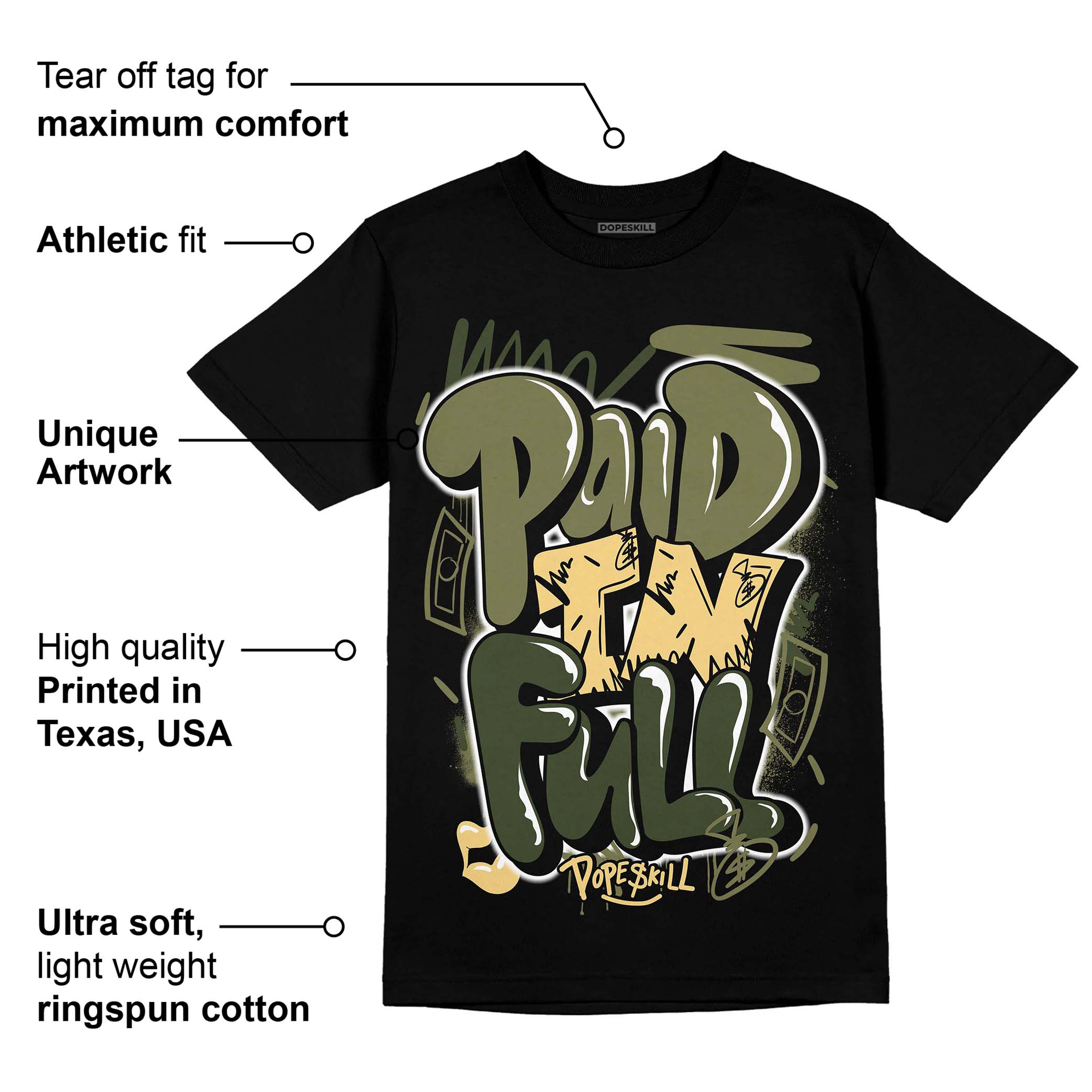 Craft Olive 4s superstreetwear T-Shirt New Paid In Full Graphic