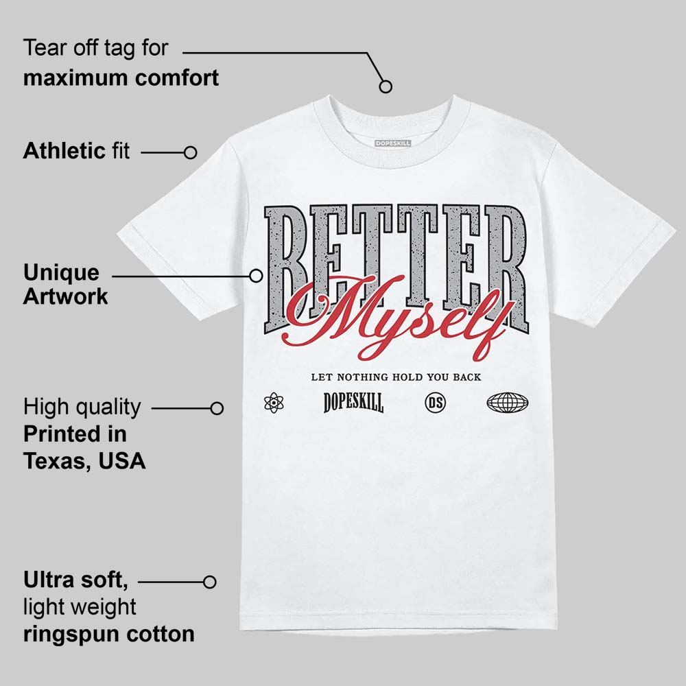 White Cement 4s superstreetwear T-Shirt Better Myself Graphic