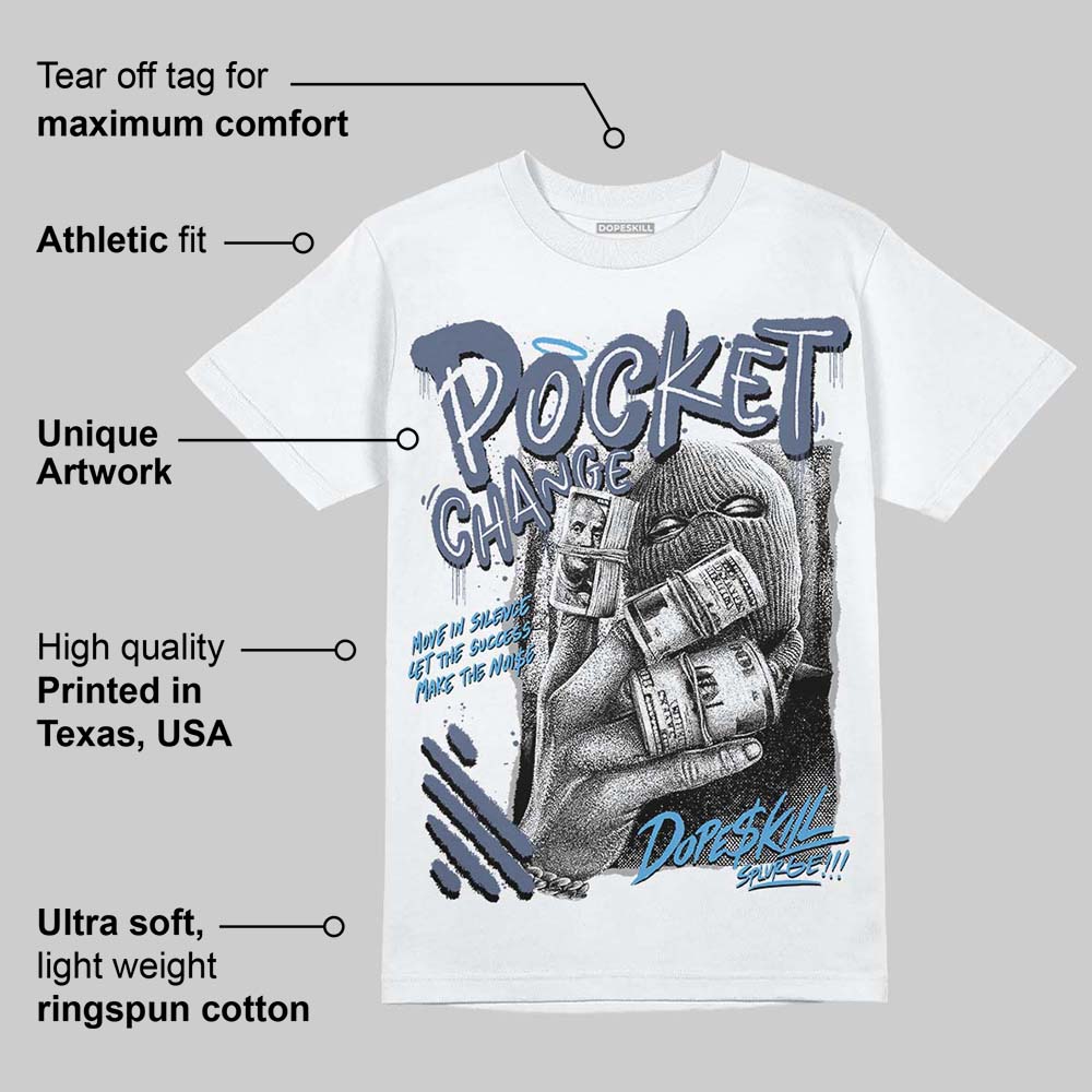 Diffused Blue 11s superstreetwear T-Shirt Pocket Change Graphic