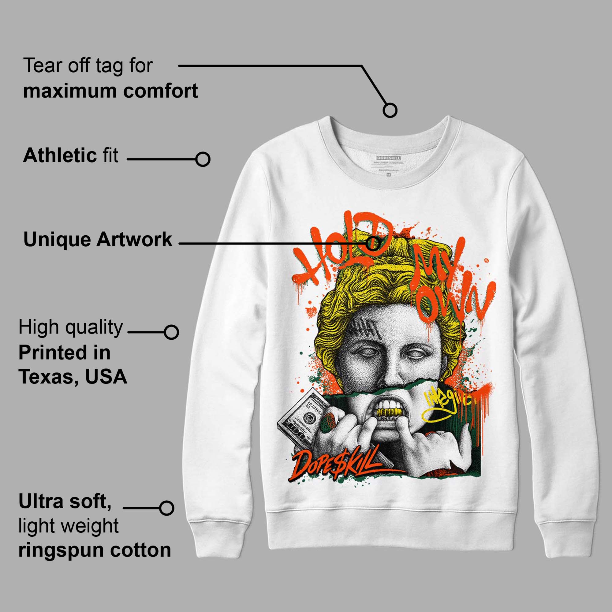 Dunk Low Team Dark Green Orange superstreetwear Sweatshirt Hold My Own Graphic