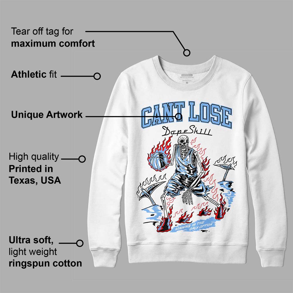 Powder Blue 9s superstreetwear Sweatshirt Cant Lose Graphic