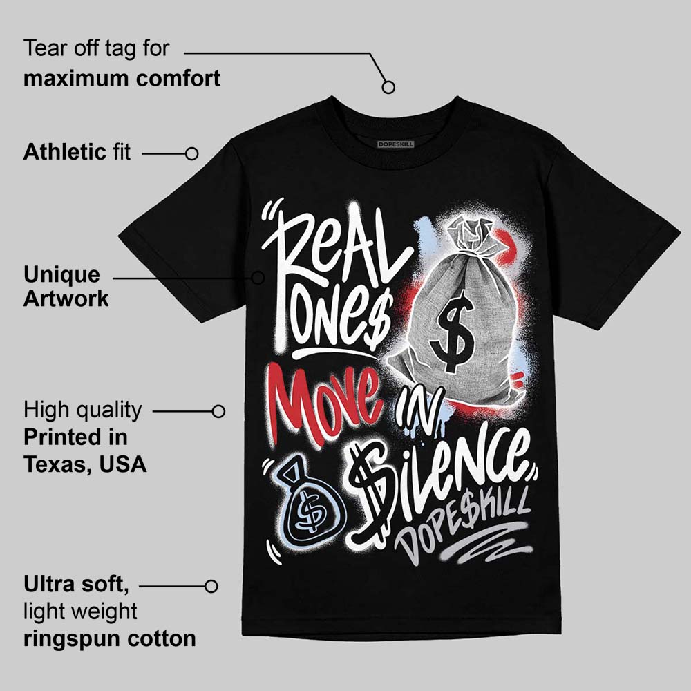 Black Metallic Reimagined 5s superstreetwear T-Shirt Real Ones Move In Silence Graphic