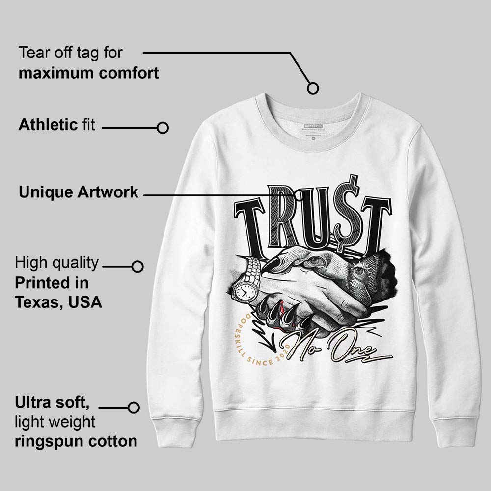 Reverse Metallic 5s superstreetwear Sweatshirt Trust No One Graphic