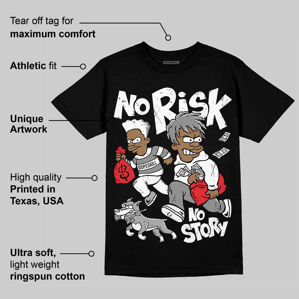White Thunder 4s superstreetwear T-Shirt No Risk No Story Graphic