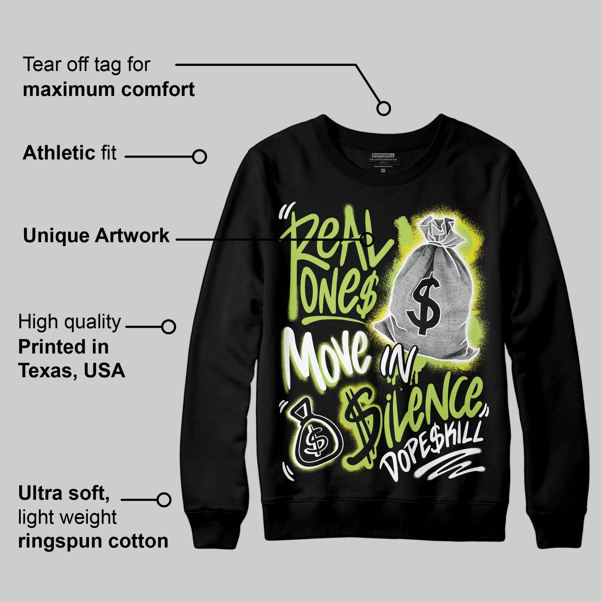 Bright Cactus 13s superstreetwear Sweatshirt Real Ones Move In Silence Graphic