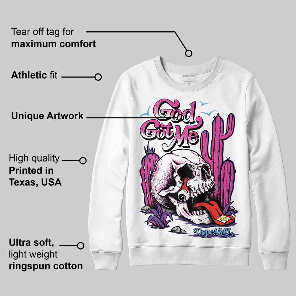 Dunk Active Fuchsia superstreetwear Sweatshirt God Got Me Graphic