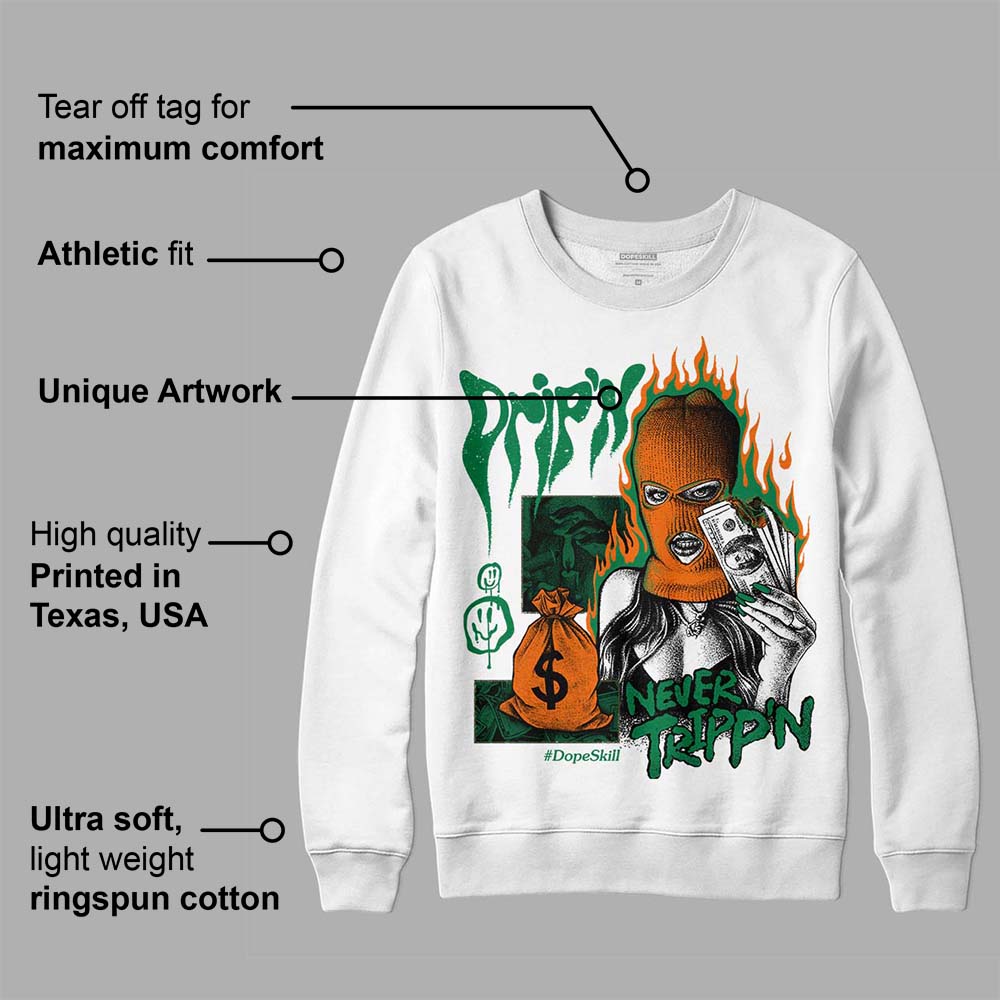Green Collection superstreetwear Sweatshirt Drip'n Never Tripp'n Graphic