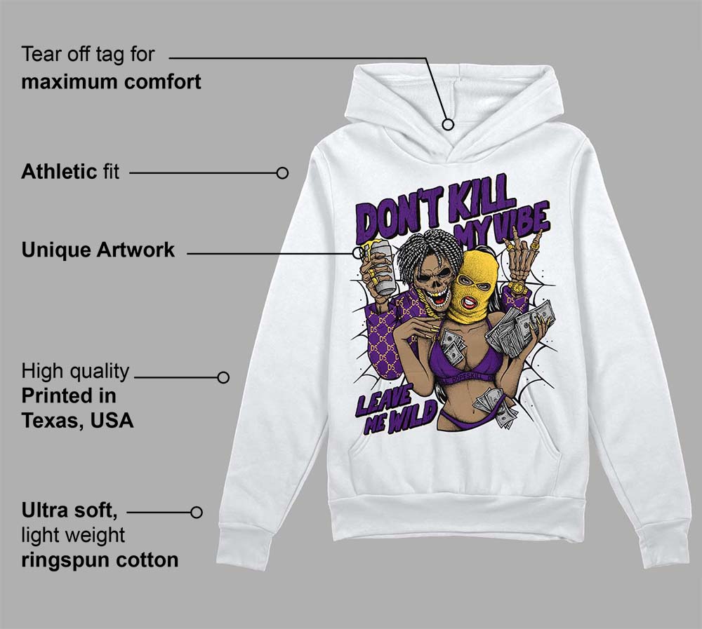 Field Purple 12s superstreetwear Hoodie Sweatshirt Don't Kill My Vibe Graphic