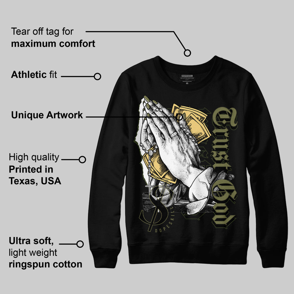 Craft Olive 4s superstreetwear Sweatshirt Trust God Graphic