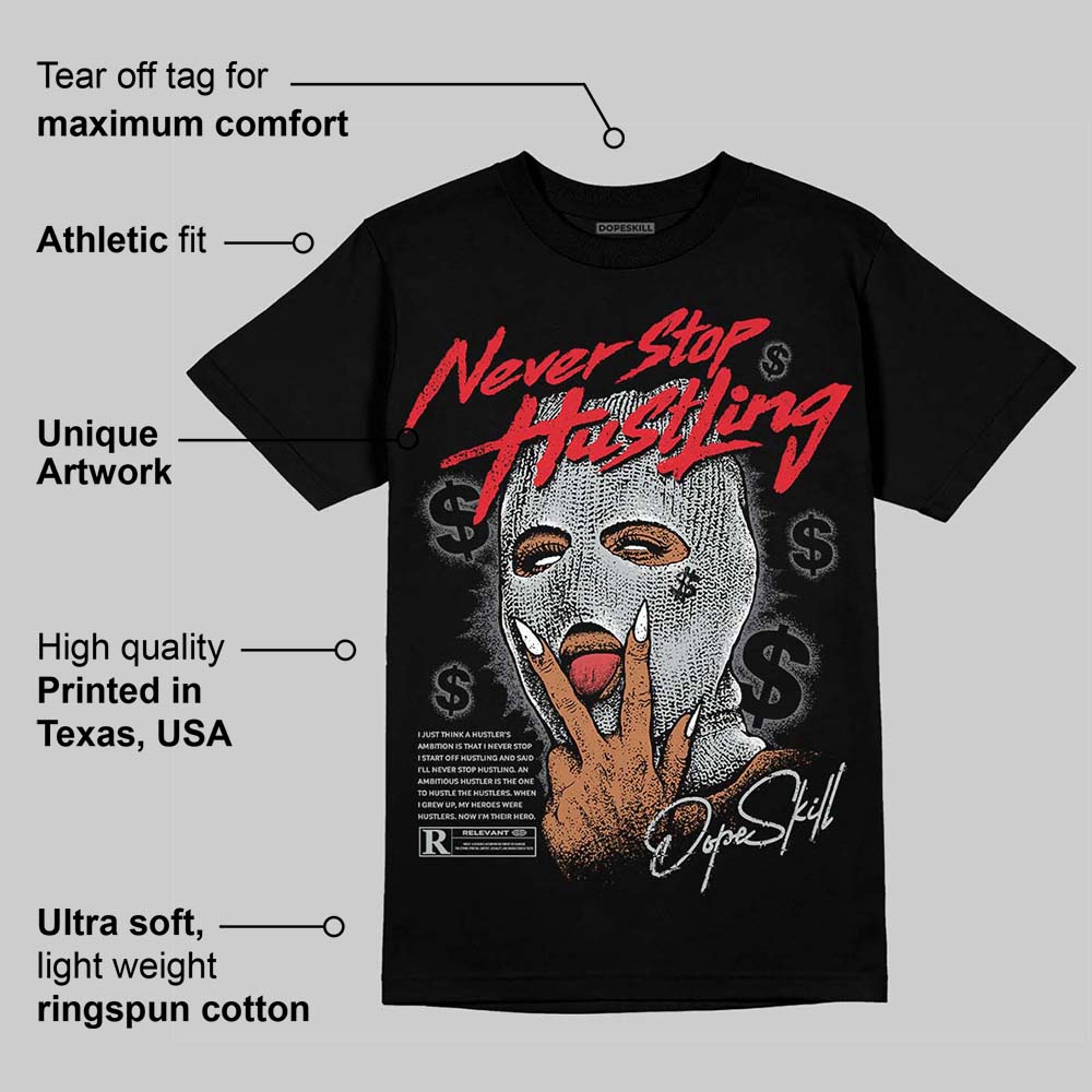 Wolf Grey 12s superstreetwear T-Shirt Never Stop Hustling Graphic