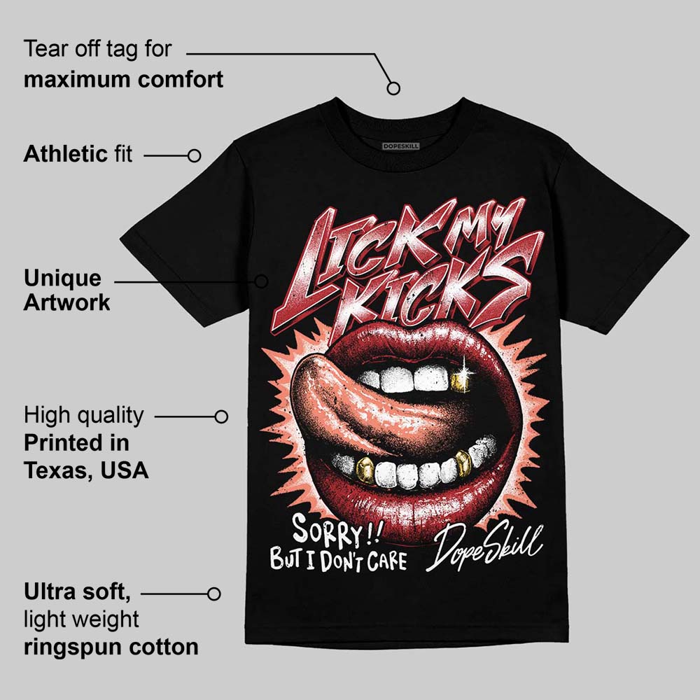 Rare Air Cinnabar 1s superstreetwear T-Shirt Lick My Kicks Graphic