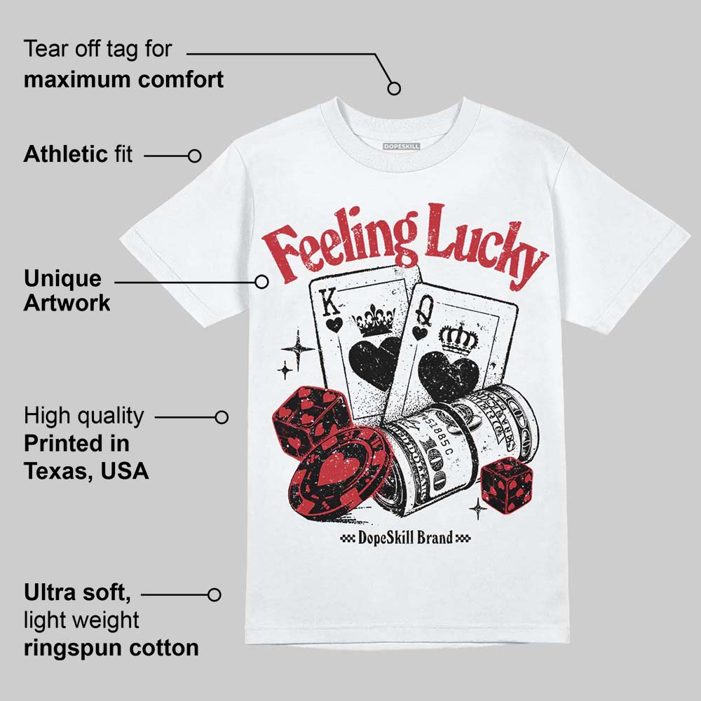 Bred 11s superstreetwear T-Shirt Feeling Lucky Graphic