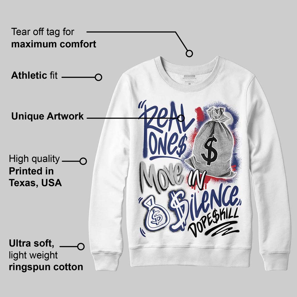 Rare Air Deep Royal Blue 1s superstreetwear Sweatshirt Real Ones Move In Silence Graphic