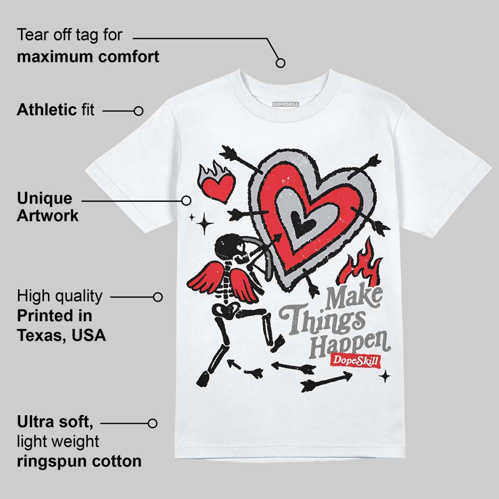 Grey Collection superstreetwear T-Shirt Make Things Happen Graphic