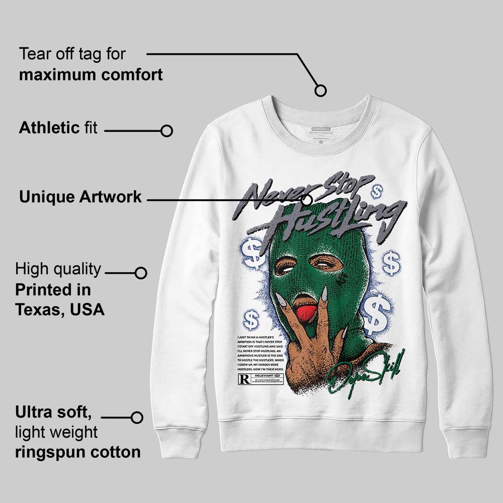 GT-2160 Shamrock Green superstreetwear Sweatshirt Never Stop Hustling Graphic
