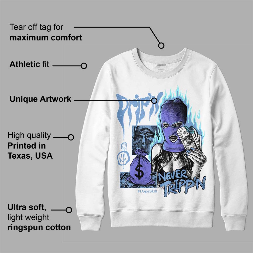 University Blue Collection superstreetwear Sweatshirt Drip'n Never Tripp'n Graphic