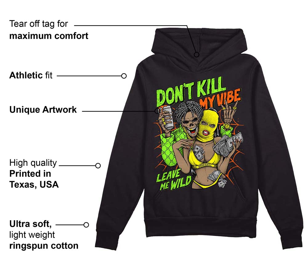 Neon Green Collection superstreetwear Hoodie Sweatshirt Don't Kill My Vibe Graphic