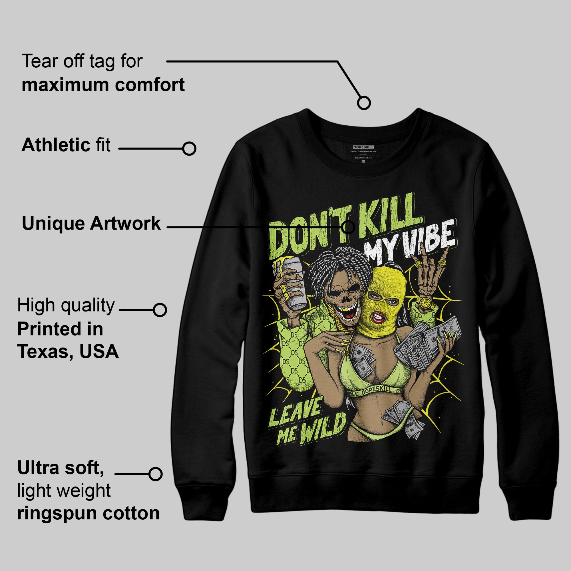 Bright Cactus 13s superstreetwear Sweatshirt Don't Kill My Vibe Graphic