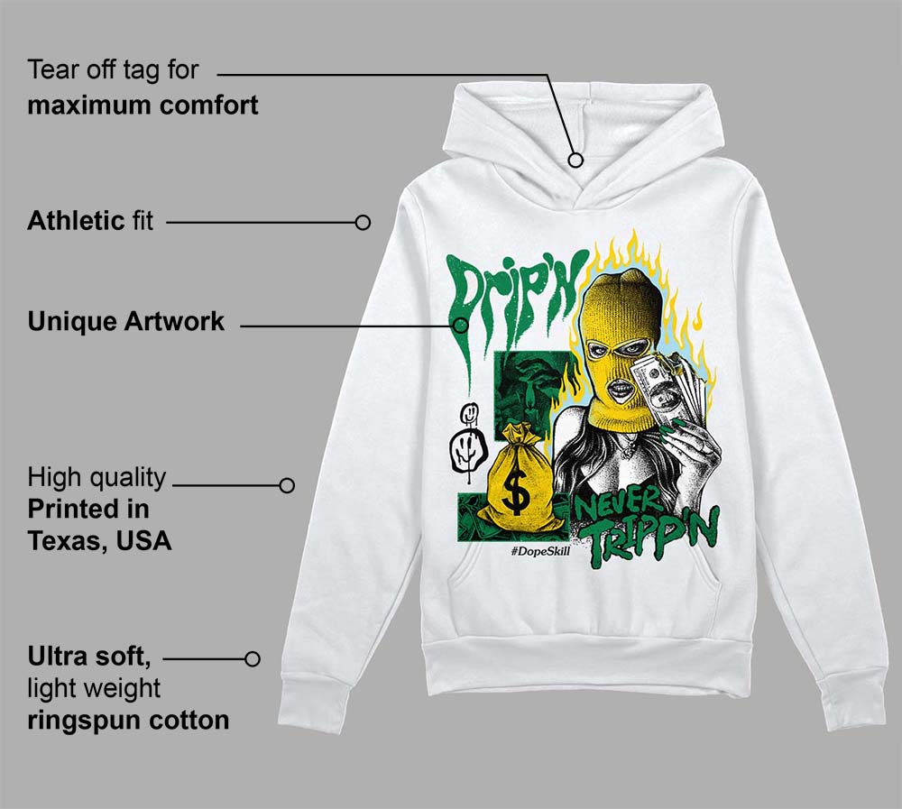 Lucky Green 5s superstreetwear Hoodie Sweatshirt Drip'n Never Tripp'n Graphic