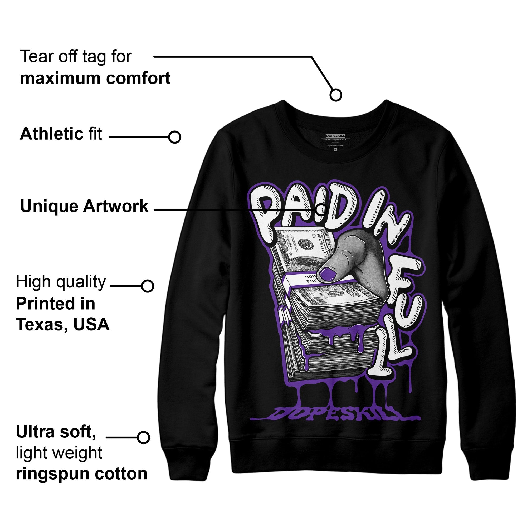 PURPLE Collection superstreetwear Sweatshirt Paid In Full Graphic