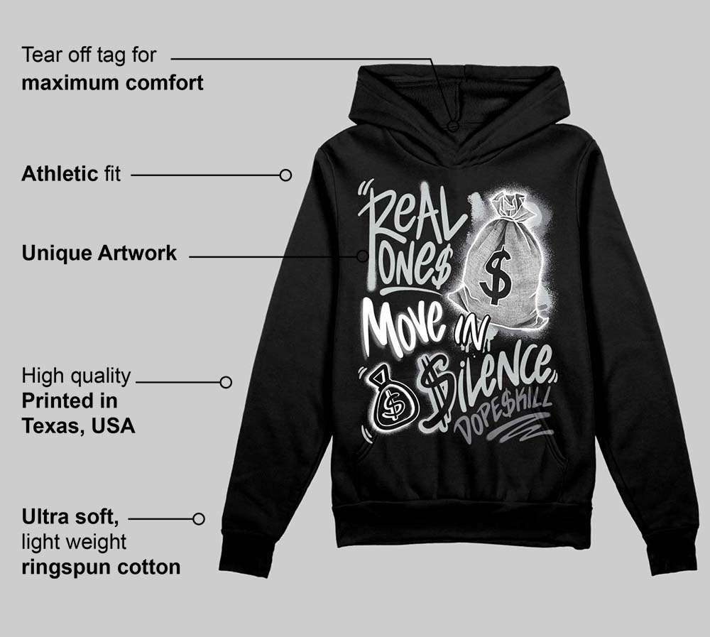 Fear 4s superstreetwear Hoodie Sweatshirt Real Ones Move In Silence Graphic