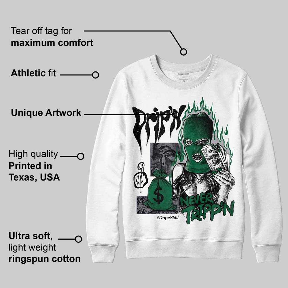 GT-2160 Shamrock Green superstreetwear Sweatshirt Drip'n Never Tripp'n Graphic