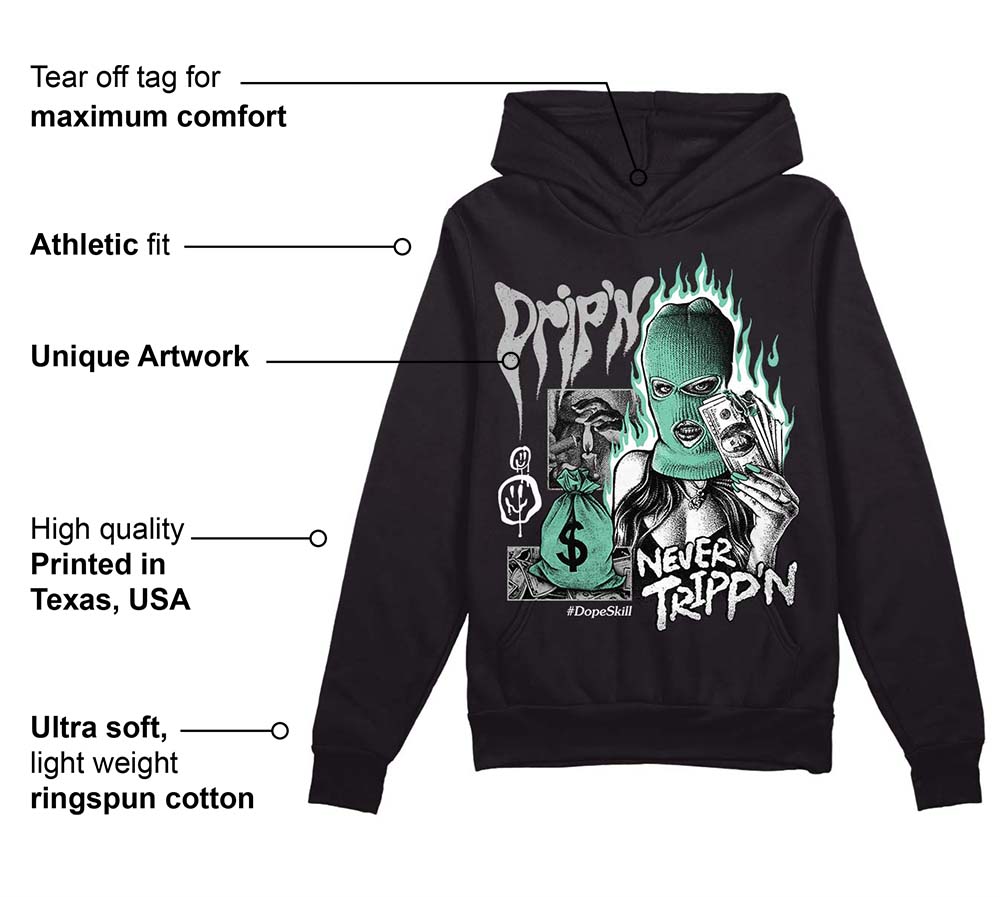 Green Glow 3s superstreetwear Hoodie Sweatshirt Drip'n Never Tripp'n Graphic