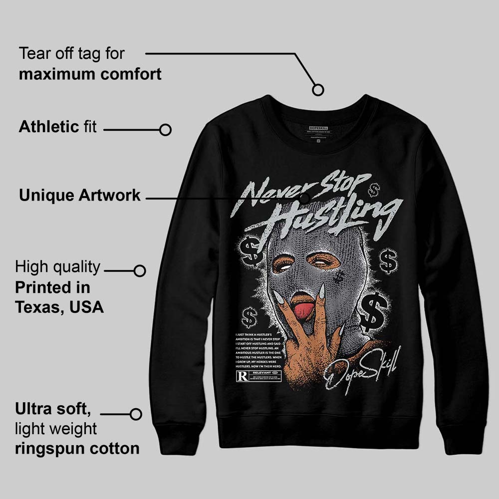 Fear 4s superstreetwear Sweatshirt Never Stop Hustling Graphic