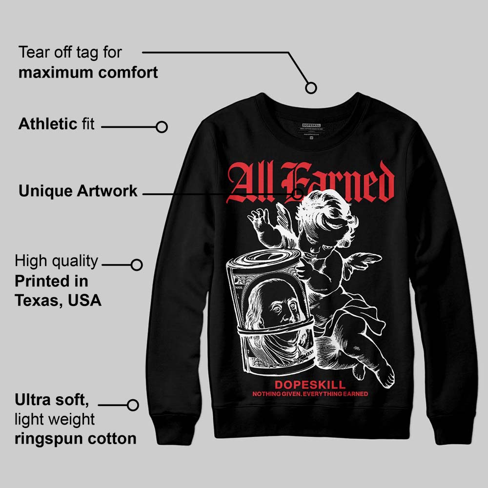 Black and White Collection superstreetwear Sweatshirt All Earned Graphic