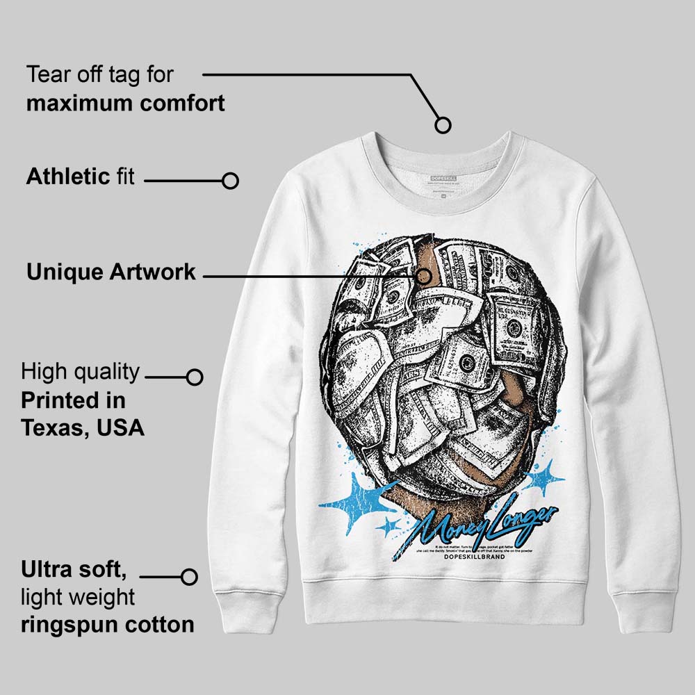 Military Blue 4s superstreetwear Sweatshirt Money Longer Graphic