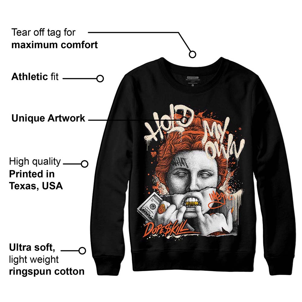 Georgia Peach 3s superstreetwear Sweatshirt Hold My Own Graphic