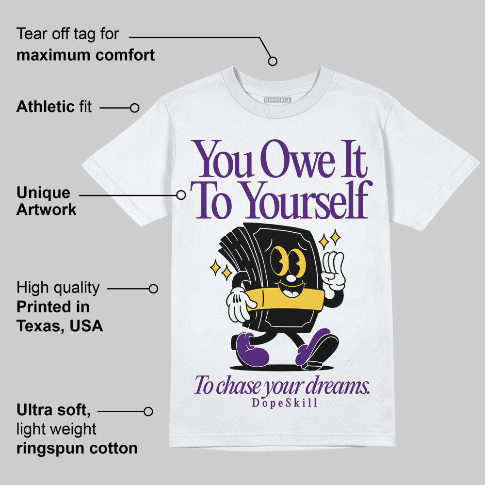 Field Purple 12s superstreetwear T-Shirt Owe It To Yourself Graphic